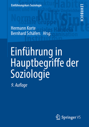 Einführung in Hauptbegriffe der Soziologie von Korte,  Hermann, Schäfers,  Bernhard