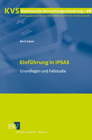 Einführung in IPSAS von Adam,  Berit