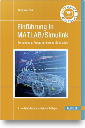 Einführung in MATLAB/Simulink von Bosl,  Angelika