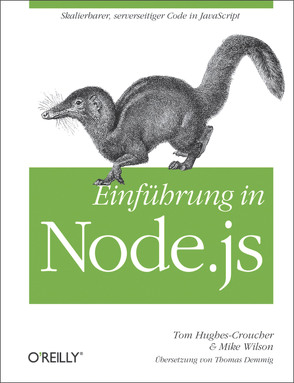 Einführung in Node.JS von Hughes-Croucher,  Tom, Wilson,  Mike