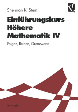 Einführungskurs Höhere Mathematik von Erhardt-Ferron,  Angelika, Stein,  Sherman K., Streeruwitz,  Ernst, Walter,  Hildebrand