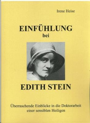 Einfühlung bei Edith Stein von Heise,  Irene