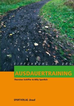 Einführung in das Ausdauertraining von Schiffer,  Thorsten, Sperlich,  Billy