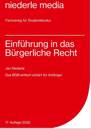 Einführung in das Bürgerliche Recht – 2022 von Niederle,  Jan