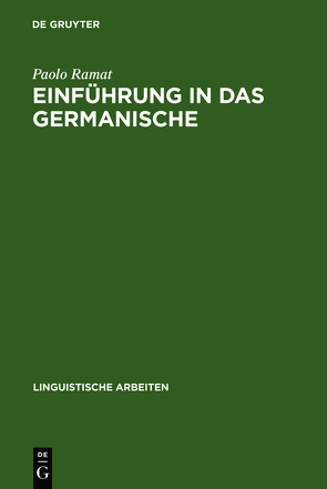 Einführung in das Germanische von Ramat,  Paolo