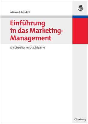 Einführung in das Marketing-Management von Gardini,  Marco A.