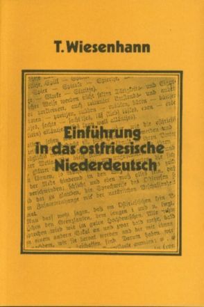 Einführung in das ostfriesische Niederdeutsch von Wiesenhann,  Tjabe