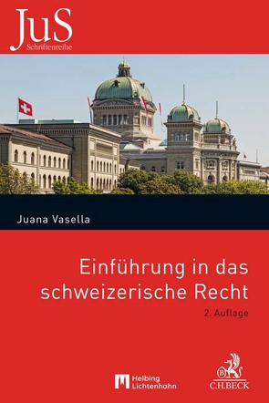 Einführung in das schweizerische Recht von Vasella,  Juana