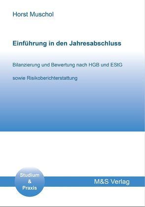 Einführung in den Jahresabschluss von Muschol,  Horst