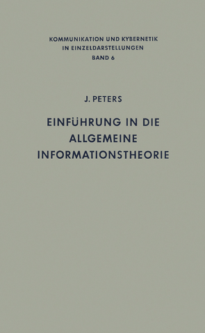 Einführung in die allgemeine Informationstheorie von Peters,  Johannes