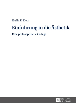 Einführung in die Ästhetik von Klein,  Evelin