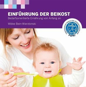 Einführung in die Beikost von Bein-Wierzbinski,  Wibke