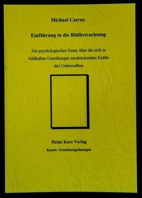 Einführung in die Bildbetrachtung von Czerny,  Michael, Kurz,  Heinz