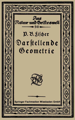 Einführung in die Darstellende Geometrie von Fischer ,  P. B.