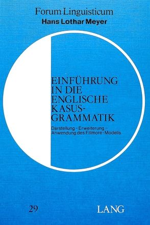 Einführung in die englische Kasusgrammatik von Meyer,  Hans-Lothar