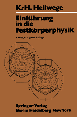 Einführung in die Festkörperphysik von Hellwege,  K. H.