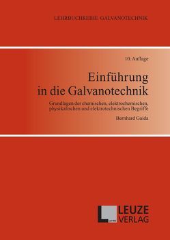 Einführung in die Galvanotechnik von Gaida,  Bernhard