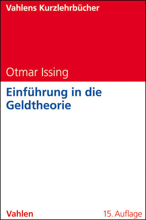 Einführung in die Geldtheorie von Issing,  Otmar