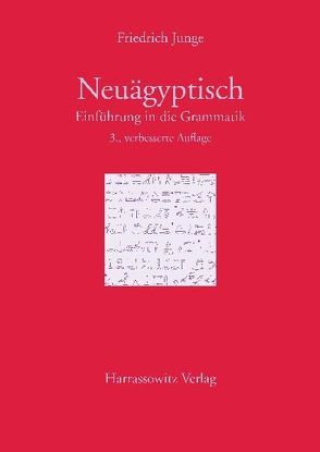 Einführung in die Grammatik des Neuägyptischen von Junge,  Friedrich