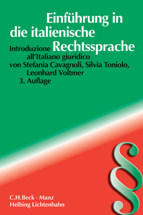 Einführung in die italienische Rechtssprache von Cavagnoli,  Stefania, Toniolo,  Silvia, Voltmer,  Leonhard