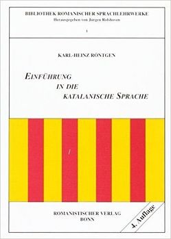 Einführung in die katalanische Sprache von Röntgen,  Karl H