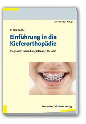 Einführung in die Kieferorthopädie von Kahl-Nieke,  Bärbel