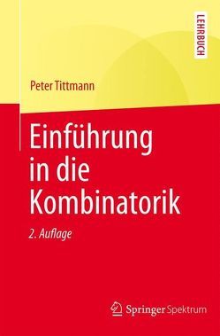 Einführung in die Kombinatorik von Tittmann,  Peter