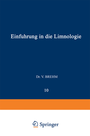 Einführung in die Limnologie von Brehm,  Vinzenz