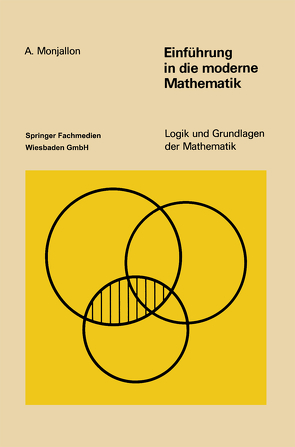 Einführung in die moderne Mathematik von Monjallon,  Albert