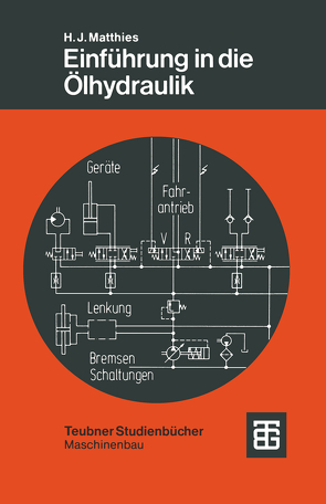 Einführung in die Ölhydraulik von Matthies,  Hans Jürgen