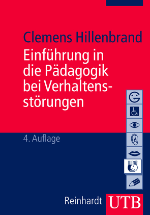 Einführung in die Pädagogik bei Verhaltensstörungen von Hillenbrand,  Clemens