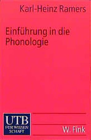 Einführung in die Phonologie von Ramers,  Karl Heinz