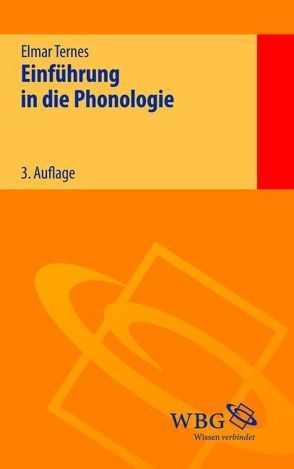 Einführung in die Phonologie von Ternes,  Elmar