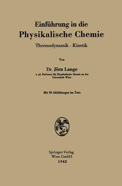 Einführung in die Physikalische Chemie von Lange,  Jörn