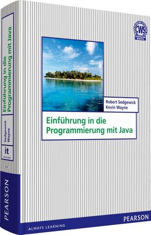 Einführung in die Programmierung mit Java von Sedgewick,  Robert, Wayne,  Kevin