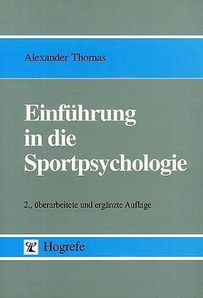 Einführung in die Sportpsychologie von Thomas,  Alexander