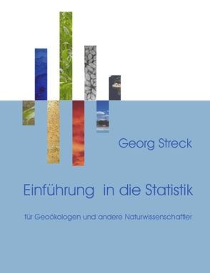 Einführung in die Statistik von Streck,  Georg