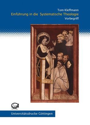 Einführung in die Systematische Theologie von Kleffmann,  Tom