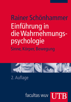 Einführung in die Wahrnehmungspsychologie von Schönhammer,  Rainer