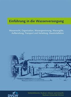 Einführung in die Wasserversorgung von Weiterbild. Studium Wasser und Umwelt,  Weiterbild.