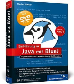 Einführung in Java mit BlueJ von Siebler,  Florian