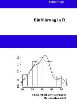Einführung in R von Faes,  Günter