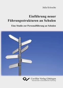 Einführung neuer Führungsstrukturen an Schulen von Kriesche,  Julia