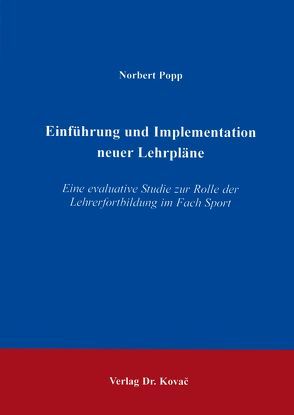 Einführung und Implementation neuer Lehrpläne von Popp,  Norbert