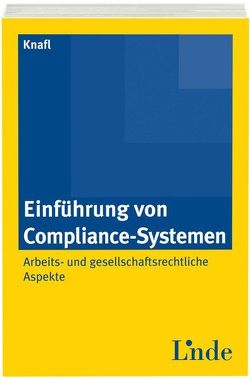 Einführung von Compliance-Systemen von Knafl,  Mathias