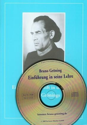 Einführungsschrift in die Lehre Bruno Grönings einschließlich CD von Häusler,  Grete