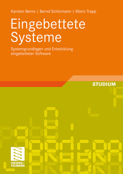 Eingebettete Systeme von Berns,  Karsten, Schürmann,  Bernd, Trapp,  Mario