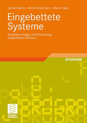 Eingebettete Systeme von Berns,  Karsten, Schürmann,  Bernd, Trapp,  Mario