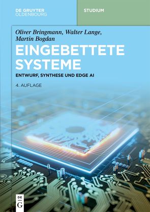 Eingebettete Systeme von Bogdan,  Martin, Bringmann,  Oliver, Lange,  Walter