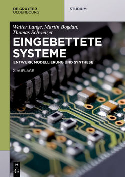 Eingebettete Systeme von Bogdan,  Martin, Lange,  Walter, Schweizer,  Thomas